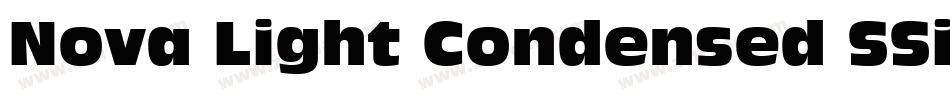 Nova Light Condensed SSi Light Condensed字体转换